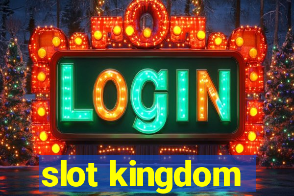 slot kingdom