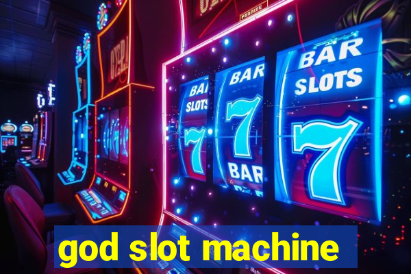 god slot machine