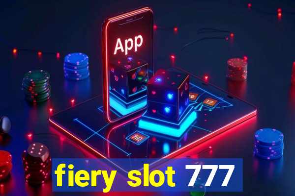 fiery slot 777