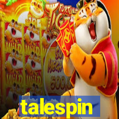 talespin