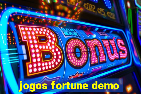 jogos fortune demo