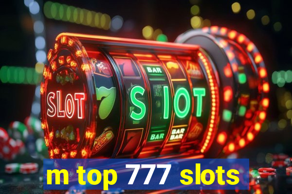 m top 777 slots