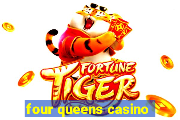 four queens casino