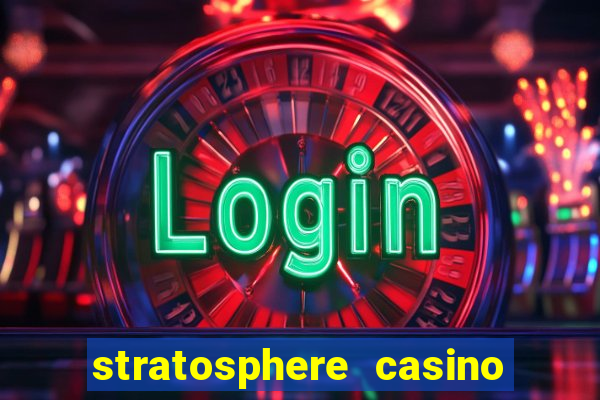 stratosphere casino in las vegas