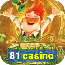 81 casino