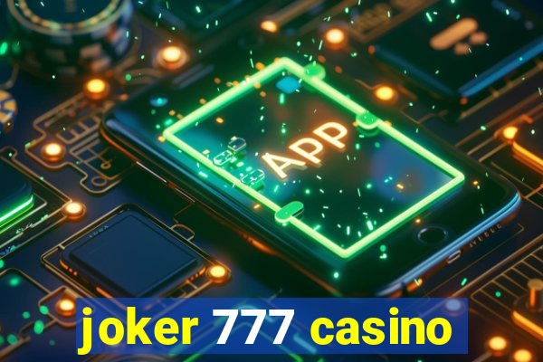 joker 777 casino