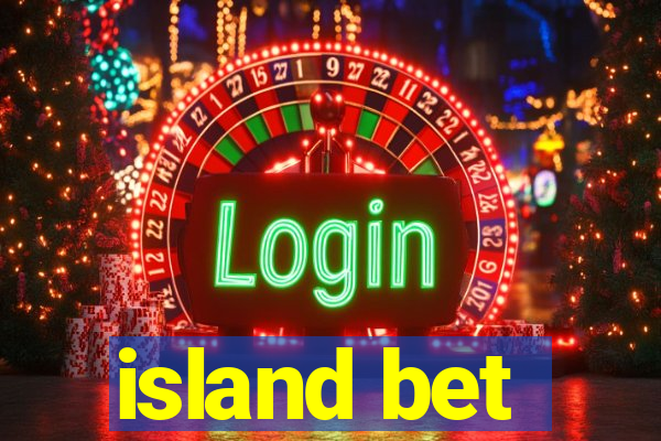 island bet