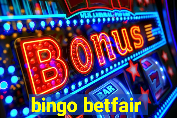 bingo betfair