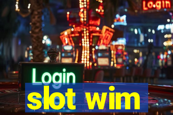 slot wim