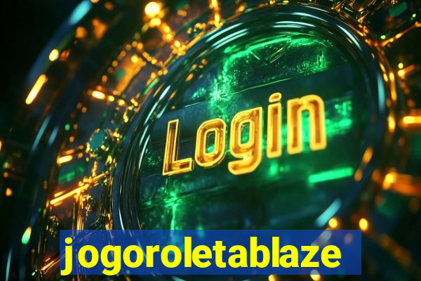 jogoroletablaze