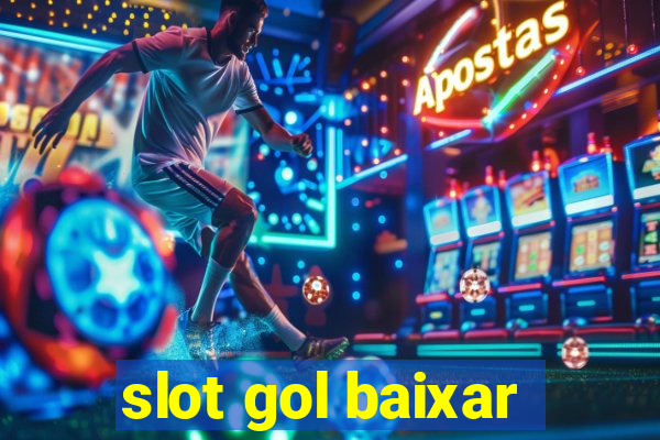 slot gol baixar