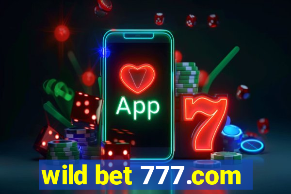 wild bet 777.com