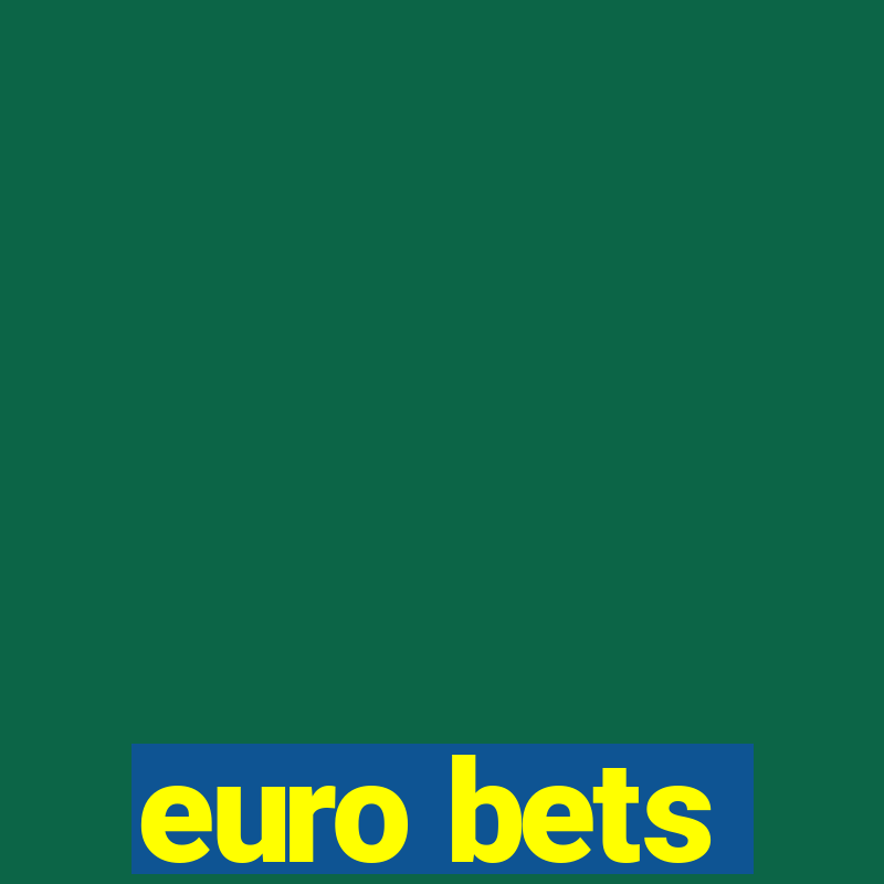 euro bets