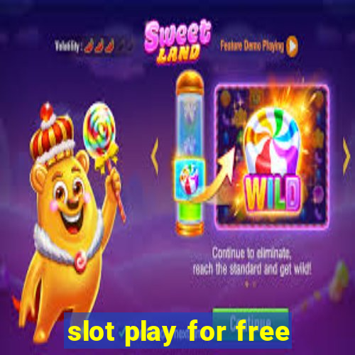 slot play for free