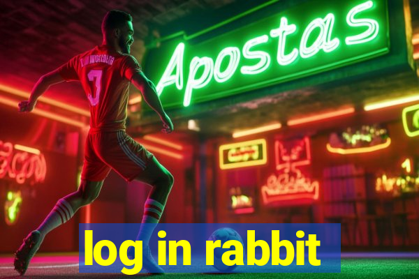 log in rabbit