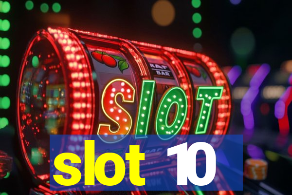 slot 10