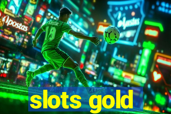 slots gold