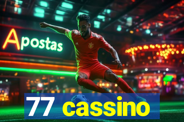 77 cassino