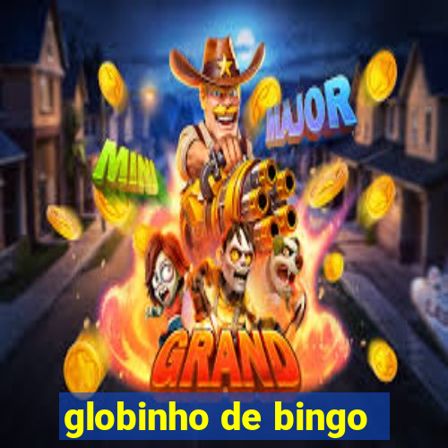 globinho de bingo