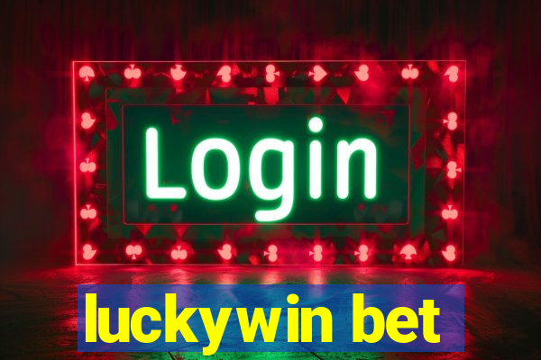 luckywin bet