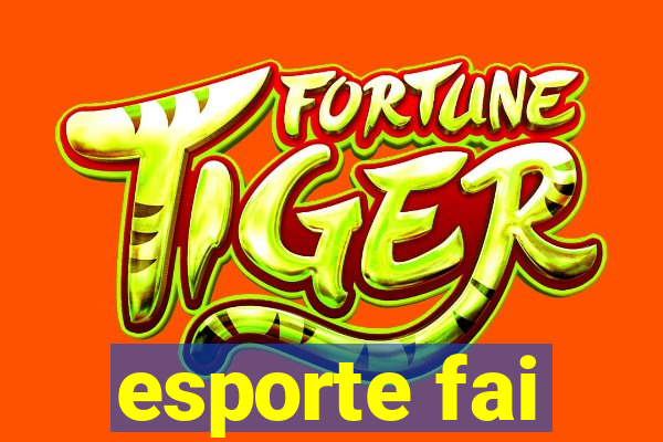 esporte fai