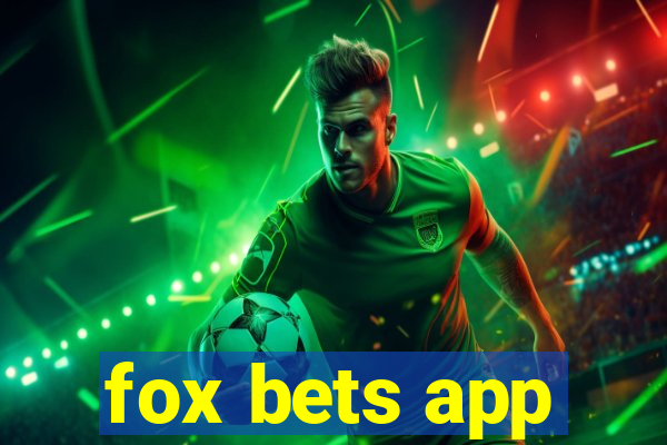 fox bets app