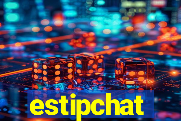 estipchat