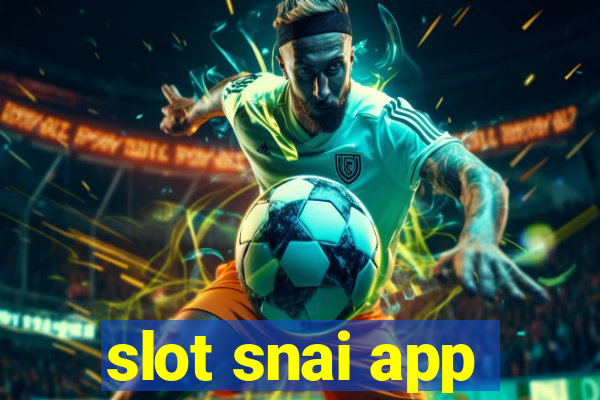 slot snai app