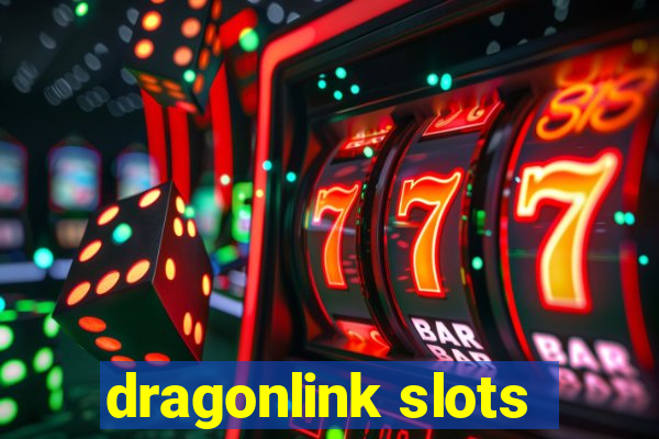 dragonlink slots