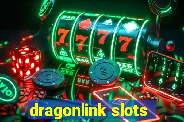 dragonlink slots