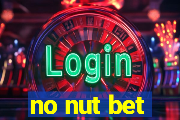 no nut bet