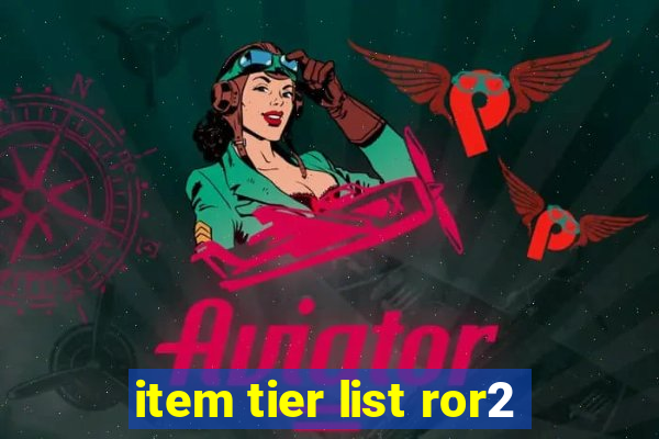 item tier list ror2