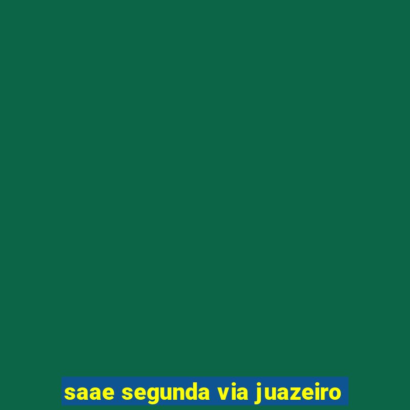 saae segunda via juazeiro