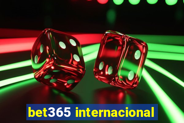 bet365 internacional