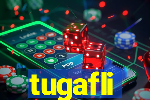 tugafli