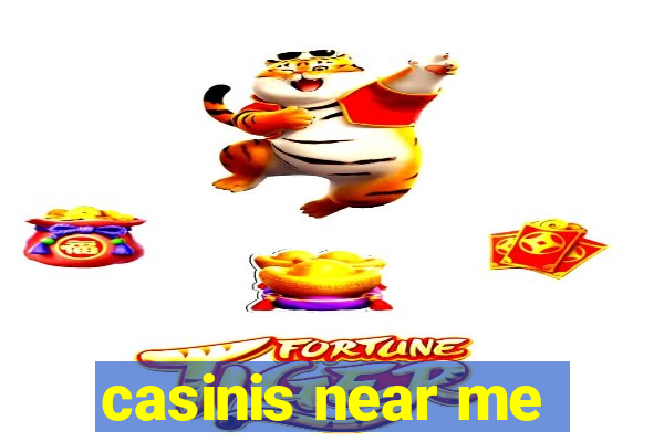 casinis near me