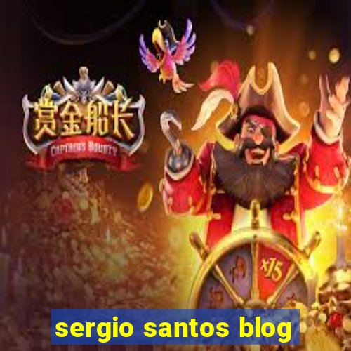 sergio santos blog