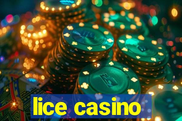 lice casino