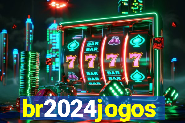 br2024jogos