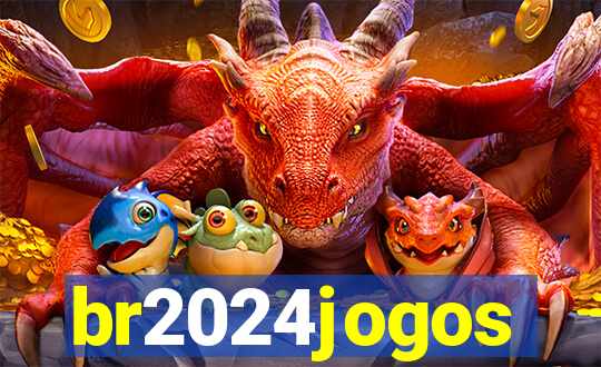 br2024jogos