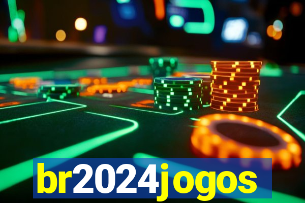 br2024jogos