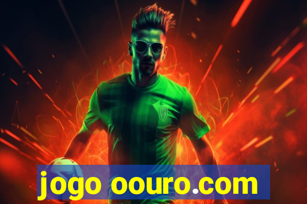 jogo oouro.com