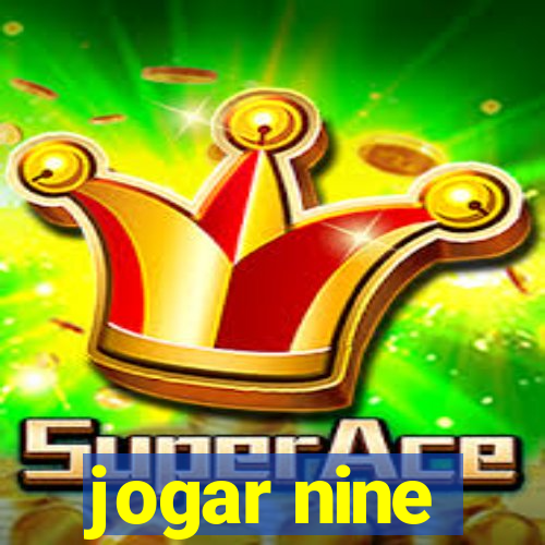 jogar nine