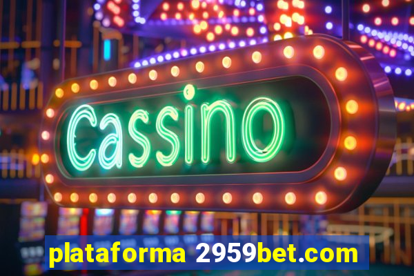 plataforma 2959bet.com