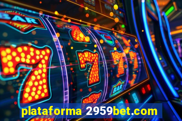 plataforma 2959bet.com