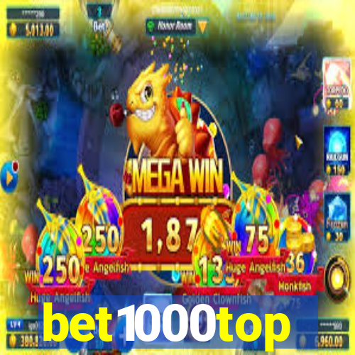 bet1000top