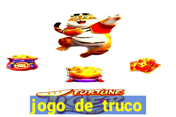 jogo de truco valendo dinheiro