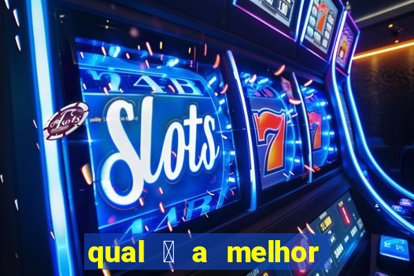 qual 茅 a melhor plataforma de jogo para ganhar dinheiro