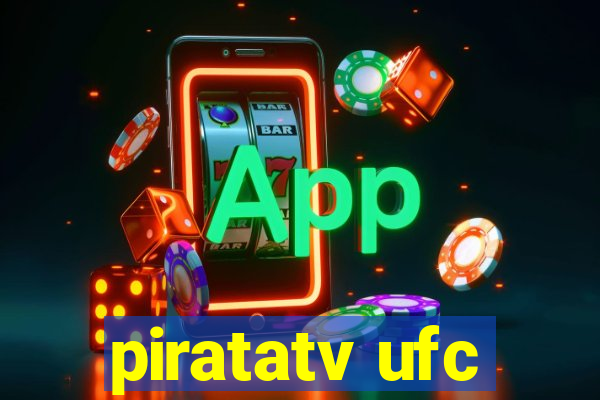 piratatv ufc