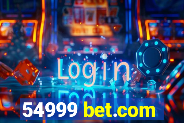 54999 bet.com